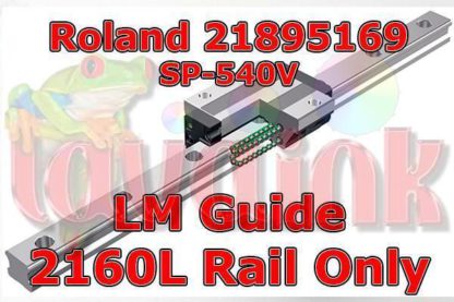 Roland SP-540V LM Guide Rail 2160LY